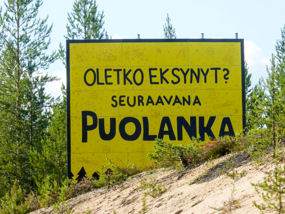 Oletko eksynyt? Seuraavana Puolanka -kyltti tien varressa matkallani Suomen poikki.